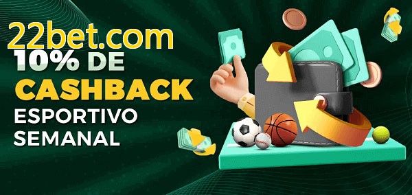 10% de bônus de cashback na 22bet.com